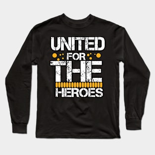 united for the heroes Long Sleeve T-Shirt